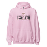 FAITH IT! HOODIE *WRSHP