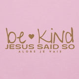 BE KIND HOOIDE *HEART OF GOLD