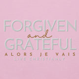 FORGIVEN -&- GRATEFUL HOODIE *BLESS-CLASSIC