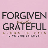 FORGIVEN -AND- GRATEFUL HOODIE *WRSHP *FAV