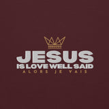 JESUS IS LOVE WELL SAID HOODIE -*BLESS