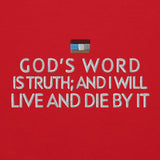 GODS WORSD IS  TRUTH  B