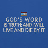 GODS WORSD IS  TRUTH  B