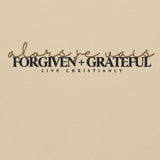 FORGIVEN AND GRATEFUL HOODIE *SPEC