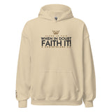 FAITH IT! HOODIE *WRSHP