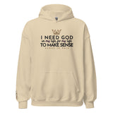 I NEED GOD... HOODIE *WRSHP