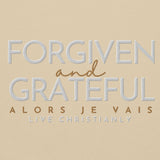 FORGIVEN -&- GRATEFUL HOODIE *BLESS-CLASSIC