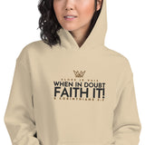 FAITH IT! HOODIE *WRSHP