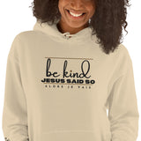 BE KIND - JESUS SAID SO *WRSHP-1