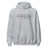 ALORS JE VAIS - LIVE CHRISTINALY NAMESAKE HOODIE