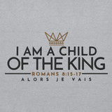 I AM A CHILD OF THE KING HOODIE *WRSHIP