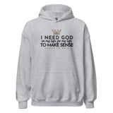 I NEED GOD... HOODIE *WRSHP