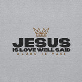 JESUS IS LOVE WELL SAID Hoodie -WRD-