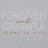 FORGIVEN -&- GRATEFUL HOODIE *BLESS-CLASSIC