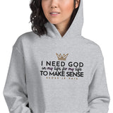 I NEED GOD... HOODIE *WRSHP