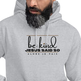 BE KIND - JESUS SAID SO *WRSHP-1