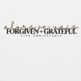 FORGIVEN AND GRATEFUL HOODIE *SPEC