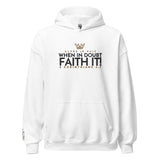 FAITH IT! HOODIE *WRSHP