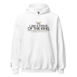 I AM A CHILD OF THE KING HOODIE *WRSHIP