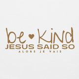 BE KIND HOOIDE *HEART OF GOLD