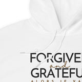 FORGIVEN -AND- GRATEFUL HOODIE *WRSHP *FAV