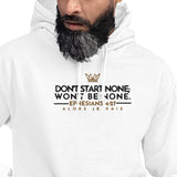 DONT START NONE - WONT BE NONE HOODIE