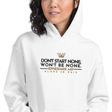 DONT START NONE - WONT BE NONE HOODIE