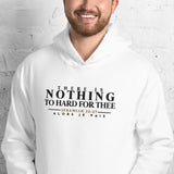 THERE IS NOTHING TOO HARD FOR THEE HOODIE *WRSHP