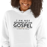 I AM NOT ASHAMED OF THE GOSPEL HOODIE *WRSHP-2