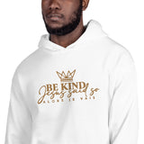 BE KIND - JESUS SAID SO HOODIE  *WRSHP-GOLD