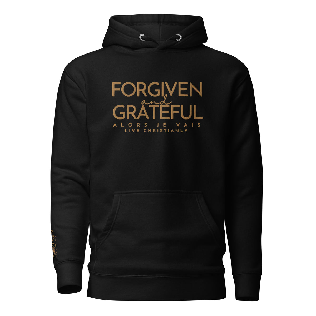 FORGIVEN AND GRATEFUL LUXURYY GOLD HOODIE