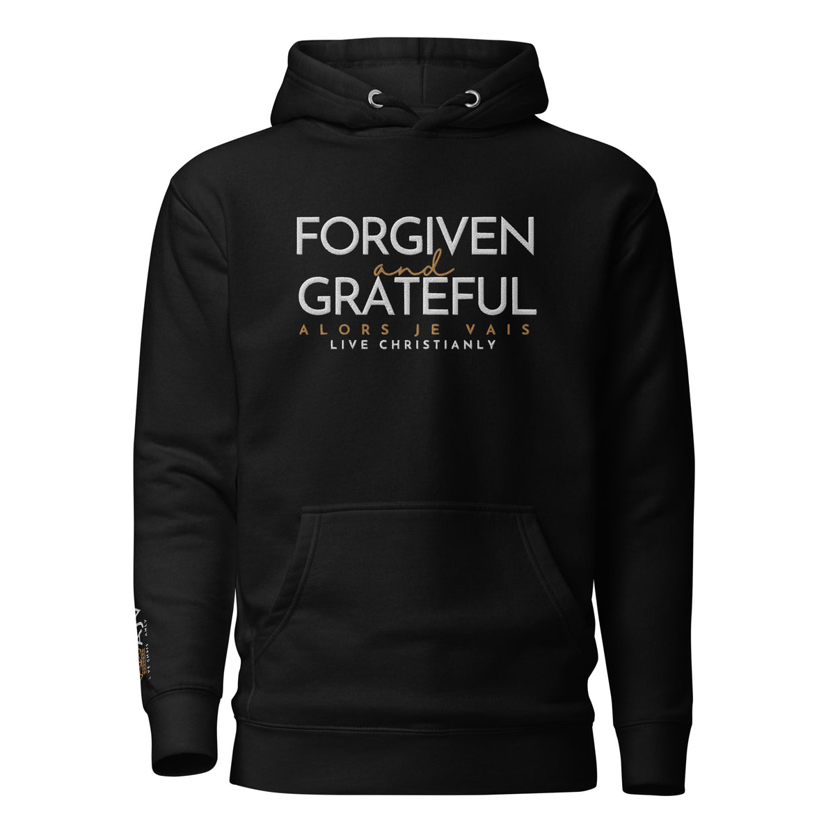 FORGIVEN AND GRATEFUL LUXURY HOODIE