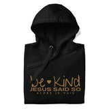 BE KIND GOLD LUX HOODIE