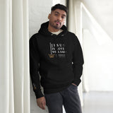 JESUS IS LOVE WELL SAID LUX HOODIE