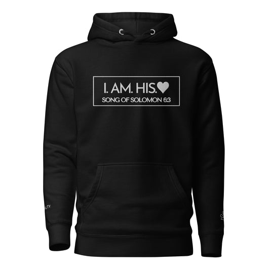 I AM HIS LUX HOODIE