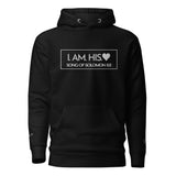 I AM HIS LUX HOODIE