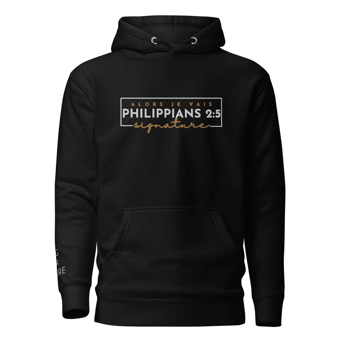 PHILLIPPIANS 2:5 - LUXURY SIGNATURE BLESS HOODIE