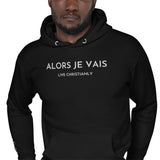 ALORS JE VAIS CLASSIC LUXURY HOODIE