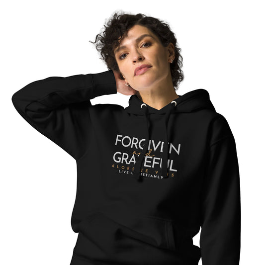 FORGIVEN AND GRATEFUL LUXURY HOODIE