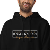 ROMANS 12:2 - SIGNATURE LUX HOODIE