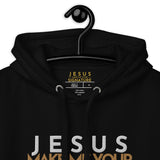 JESUS MAKE ME YOUR SIGNATURE BOLD VRS LUXURY HOODIE