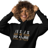 JESUS MAKE ME YOUR SIGNATURE BOLD VRS LUXURY HOODIE