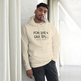 FORGIVEN AND GREATFUL LUXURY HOODIE