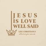 JESUS IS LOVE WELL SAID GOLD LUX HOODIE