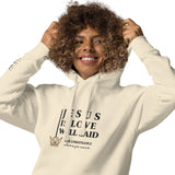 JESUS IS LOVE WELL SAID LUX HOODIE