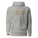 I NEED GOD WORSHIP HOODIE