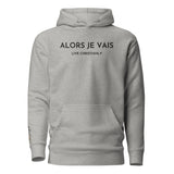 ALORS JE VAIS - LIVE CHRISTANLY CLASSIC LUXURY HOODIE