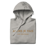 GOLD LUXURY ALORS JE VAIS CLASSIC LIVE CHRISTIANLY HOODIE