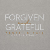 FORGIVEN AND GRATEFUL LUXURY HOODIE