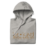 BE KIND GOLD LUX HOODIE